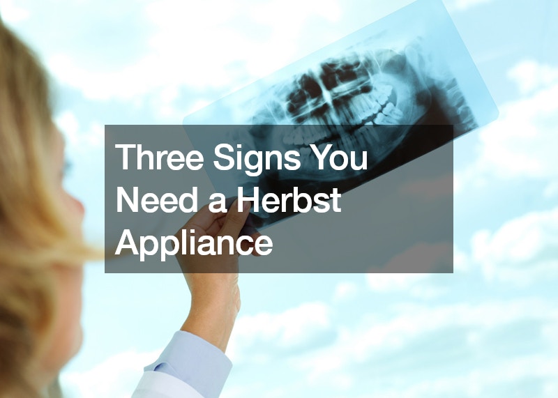 3 Signs You Need The Herbst Dental Appliance